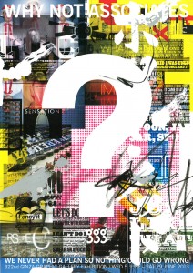 Why Not Associates - We Never Had a Plan So Nothing Could Go Wrong 　予定は失敗のもと。未定は成功のもと。 A4フライヤー